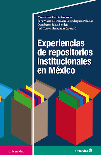 Experiencias de repositorios institucionales en México.